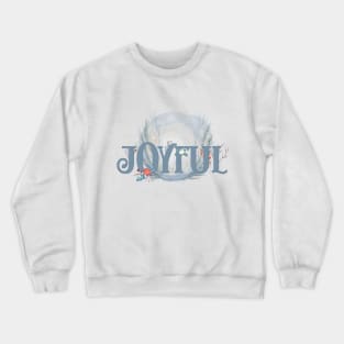 Joyful Winter Woodland Crewneck Sweatshirt